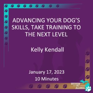 Advancing Your Dog's Skills, Take Training to the Next Level Kelly Kendall Jan. 17, 2023 Runtime: 10 minutes